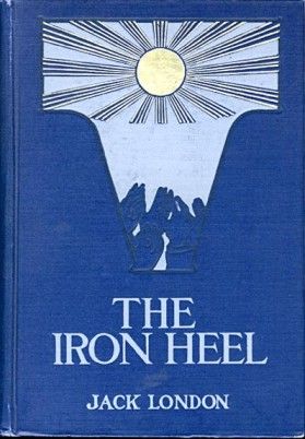 Picture Of The Iron Heel Title Of First Edition
